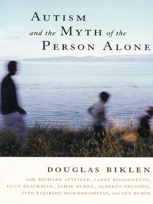 cover image of Autism and the Myth of the Person Alone